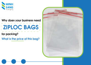 Why does your business need ziploc bags for packing? What is the price of this bag?