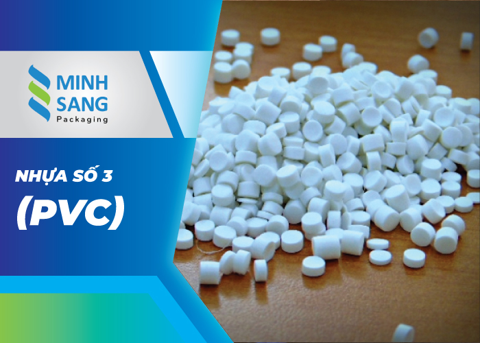 Nhựa Số 3 (PVC)