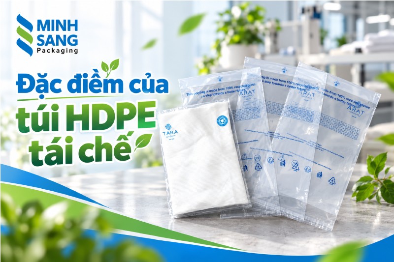 Đặc điểm của túi HDPE tái chế