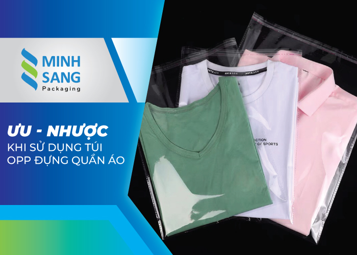 kinh-nghiem-chon-mua-tui-opp-dung-quan-ao-4 Túi OPP đựng quần áo có độ bền cao và tính thẩm mỹ cao