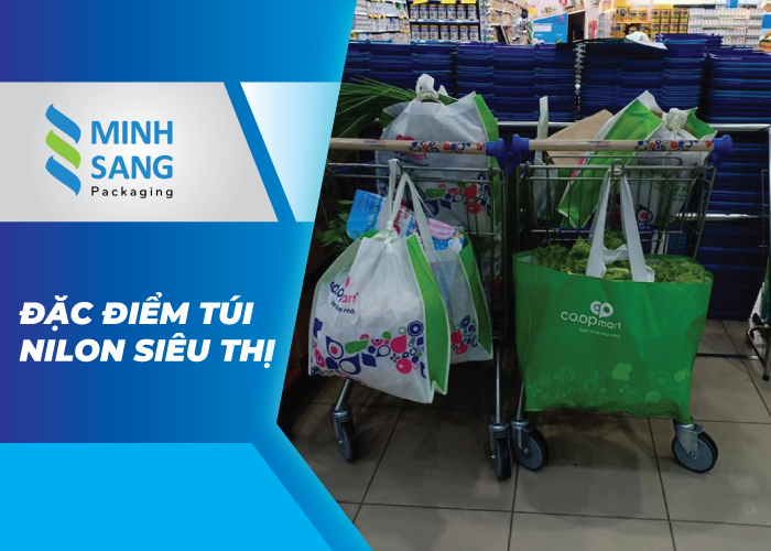 mach-ban-cach-chon-sieu-thi-tot-nhat-3 Các đặc điểm túi nilon siêu thị