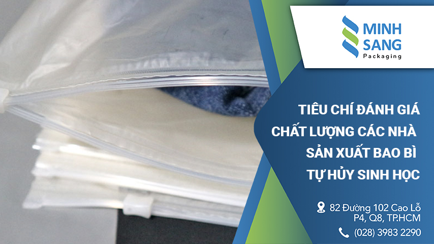 nha-may-san-xuat-bao-bi-tu-huy-nao-uy-tin-nhat-hien-nay-3 Tiêu chí đánh giá chất lượng các nhà sản xuất bao bì tự hủy sinh học