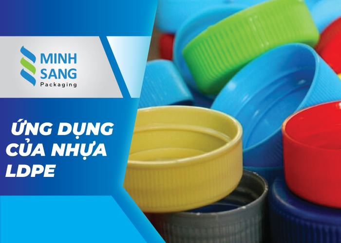 nhung-dieu-ban-co-the-chua-biet-ve-nhua-ldpe-4 Ứng dụng của nhựa LDPE