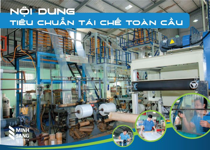 noi-dung-tieu-chuan-tai-che-toan-cau tiêu chuẩn tái chế toàn cầu GRS