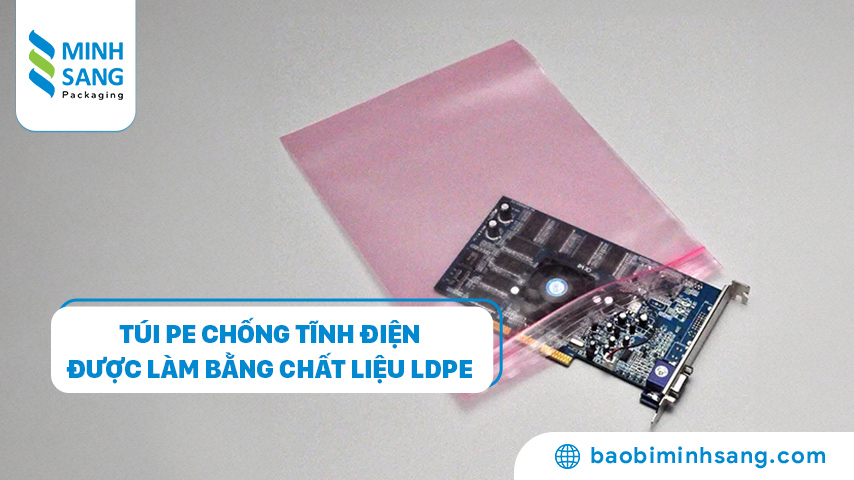 tui-dung-linh-kien-dien-tu-2 Túi PE chống tĩnh điện được làm bằng chất liệu LDPE