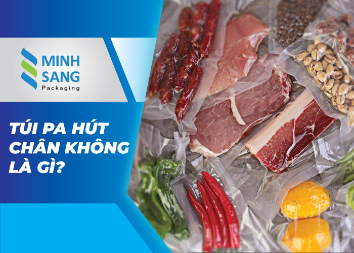 tui-hut-chan-khong-bao-bi-minh-sang-2 Túi PA hút chân không có độ bền cao, độ cứng cao, khả năng chống ăn mòn tốt