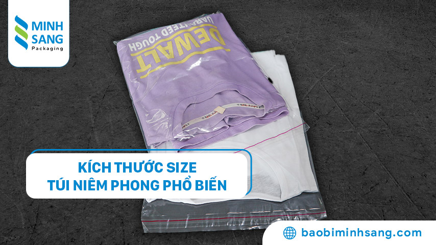 Kích thước size túi niêm phong phổ biến