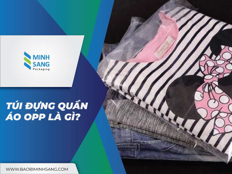 tui-oppquan-ao-ben-dep-chat-luong-2 Túi opp được sử dụng nhiều trong ngành may mặc