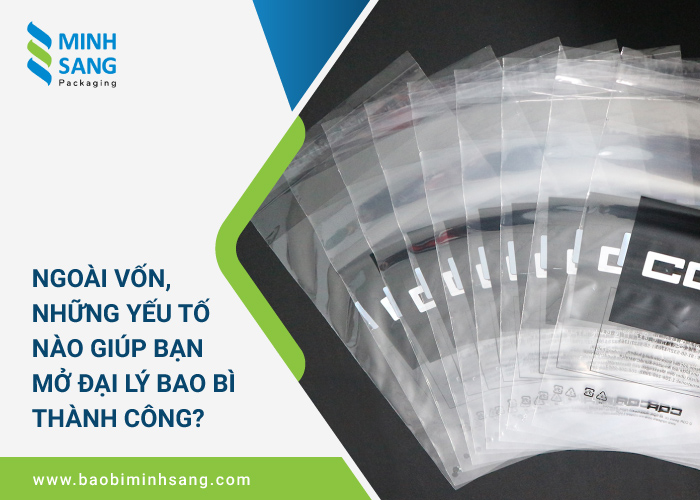 von-mo-dai-ly-bao-bi-3 Các yếu tố giúp bạn mở đại lý bao bì thành công
