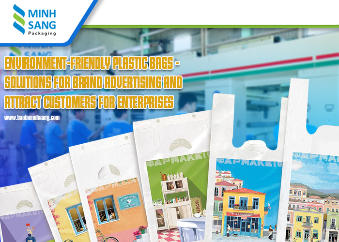 ENVIRONMENT-FRIENDLY PLASTIC BAGS - SOLUTIONS FOR BRAND