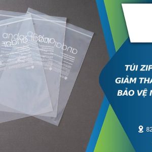 Túi Zipper Tái Chế: Giảm Thiểu Rác Thải Nhựa, Bảo Vệ Môi Trường