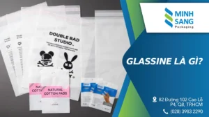 Glassine là gì - Ưu nhược điểm và ứng dụng thực tế