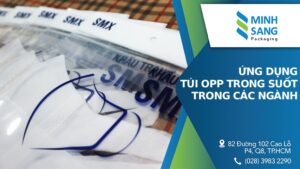 Ứng Dụng Túi OPP Trong Suốt