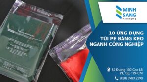 Ứng Dụng Của Túi PE Dán Keo