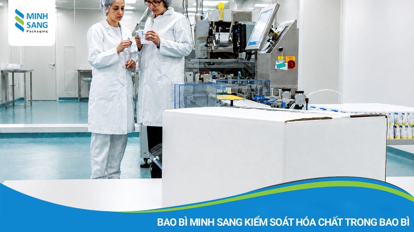 Vì sao kiểm soát hóa chất trong bao bì ngày càng quan trọng?