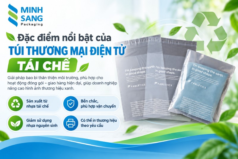 Đặc điểm nổi bật của túi thương mại điện tử tái chế
