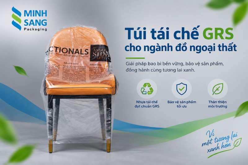 Túi tái chế đạt chứng nhận GRS dùng cho ngành đồ ngoại thất